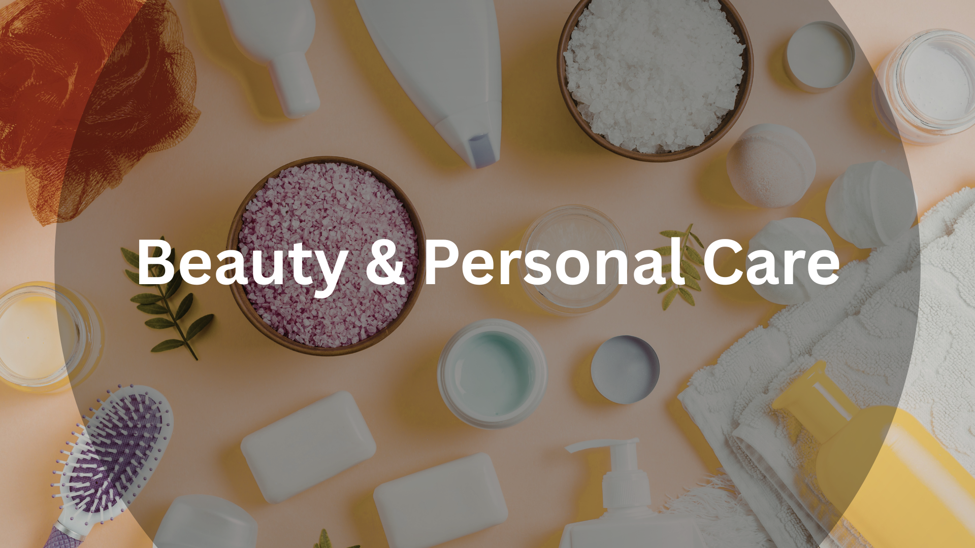 Beauty and personal care businesses